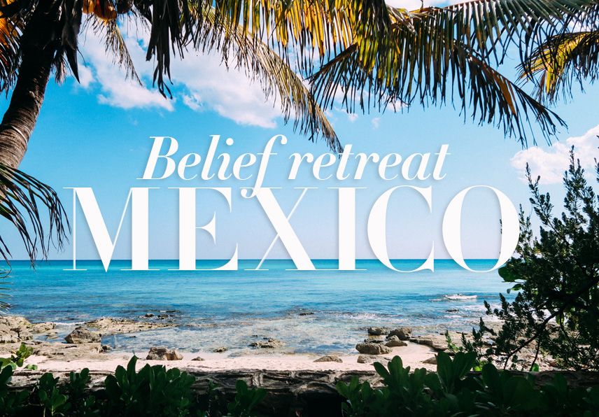 Belief Retreat Messico