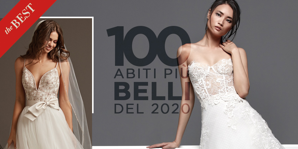 Abiti Da Sposa Piu Belli Ecco I 100 Assolutamente Imperdibili