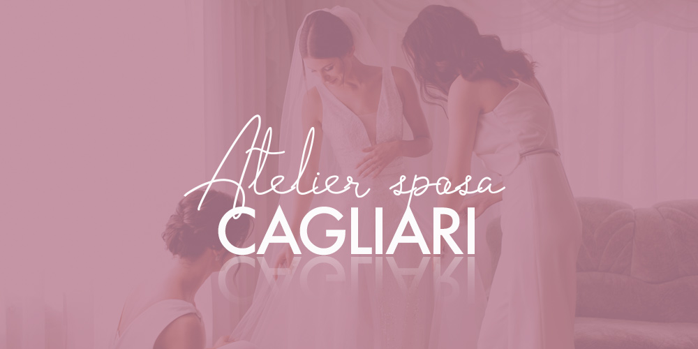 Abiti da sposa Cagliari