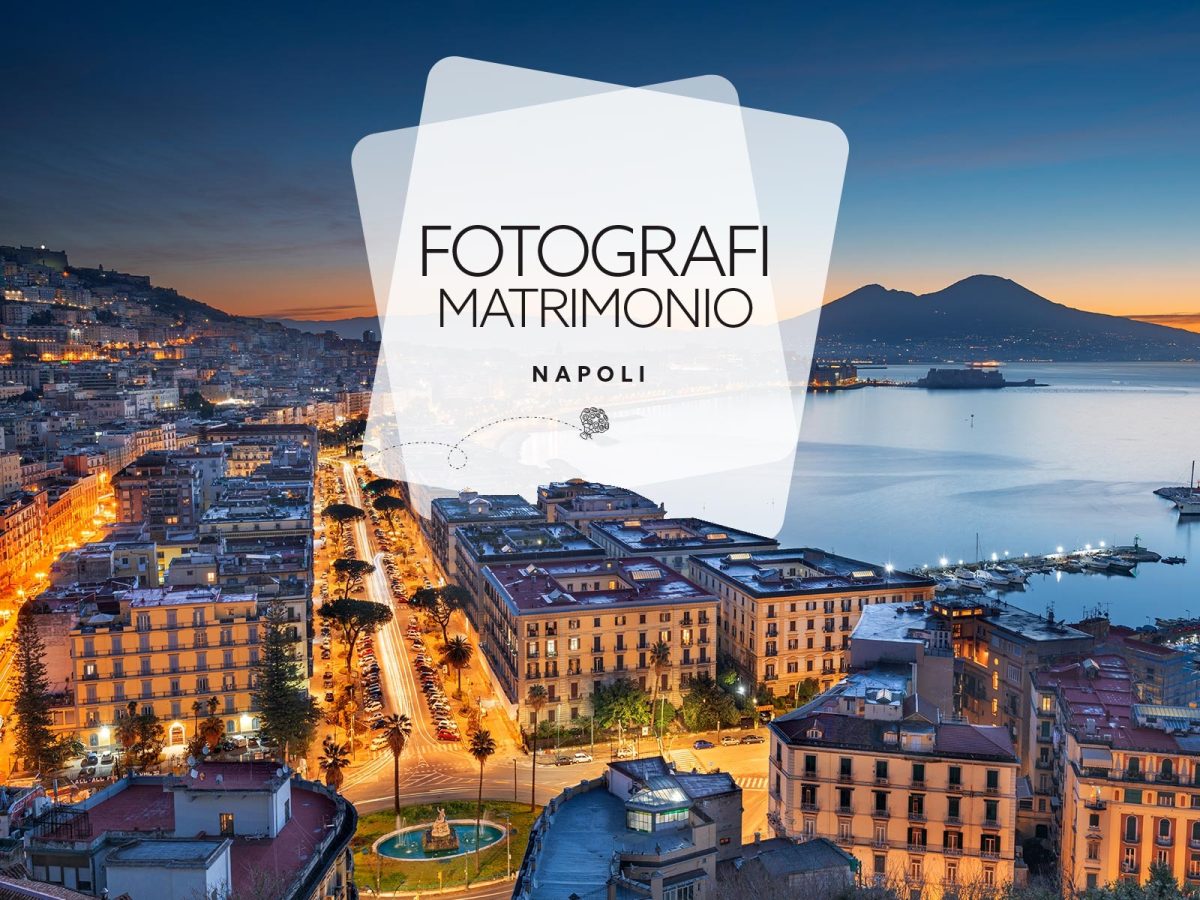 Fotografi matrimonio Napoli: i migliori scelti da Sposi Magazine