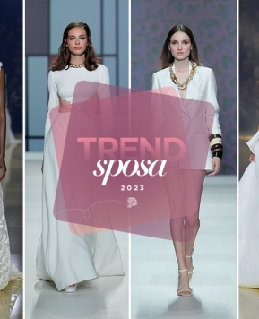 Tendenze sposa 2023, un exploit di femminilità ed eleganza