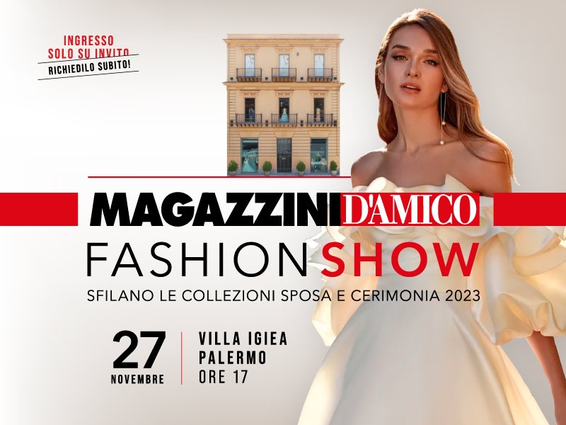 In questa foto la locandina evento di Magazzini D'Amico Fashion Show