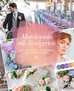 Matrimonio stile Bridgerton, tutto per nozze da vera lady