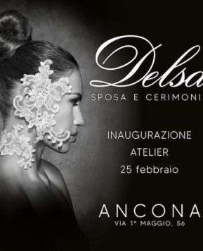 Si inaugura ad Ancona il secondo atelier di abiti da sposa Delsa