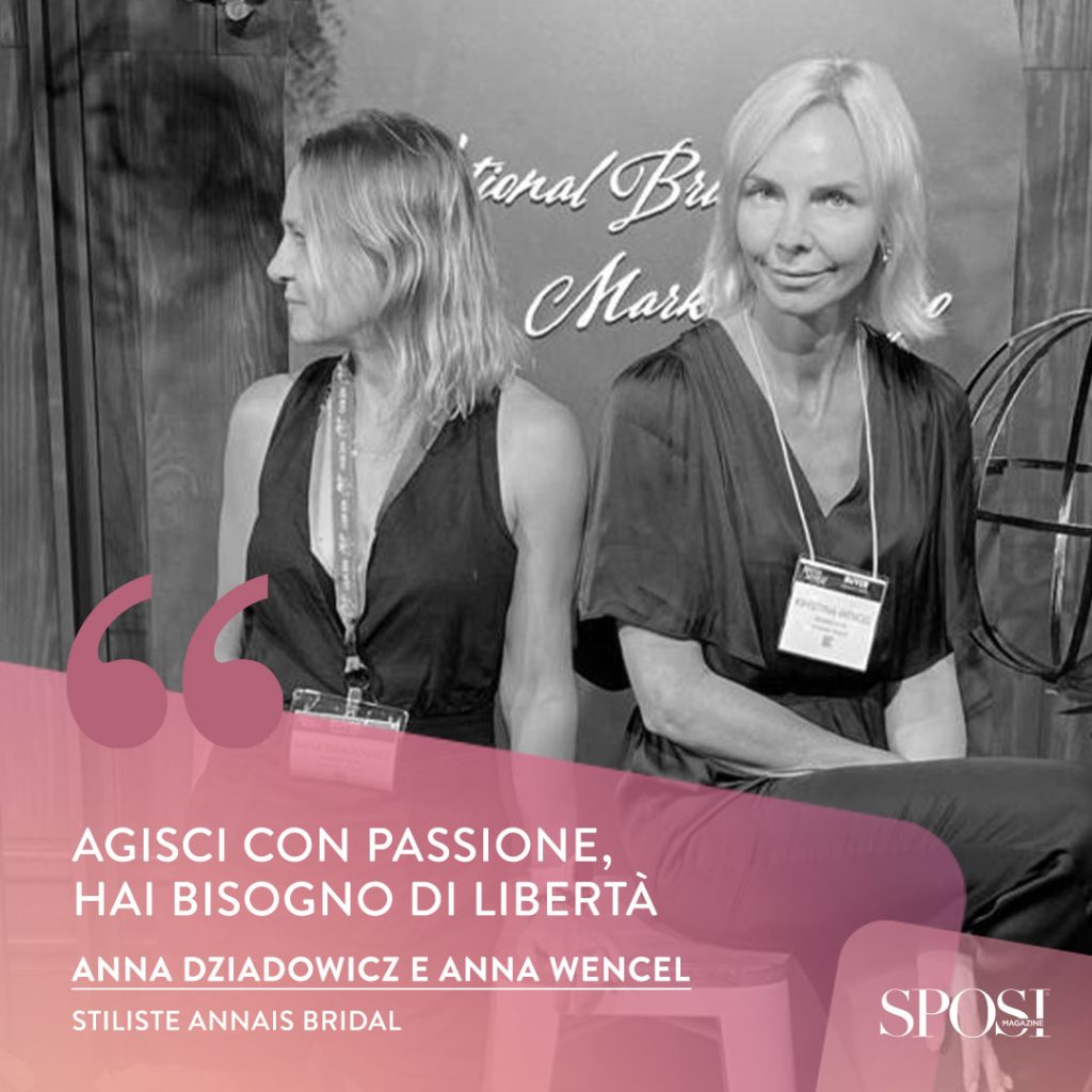 In questa foto le stiliste Anna Dziadowicz e Anna Wencel, del brand di abiti da sposa Annais Bridal