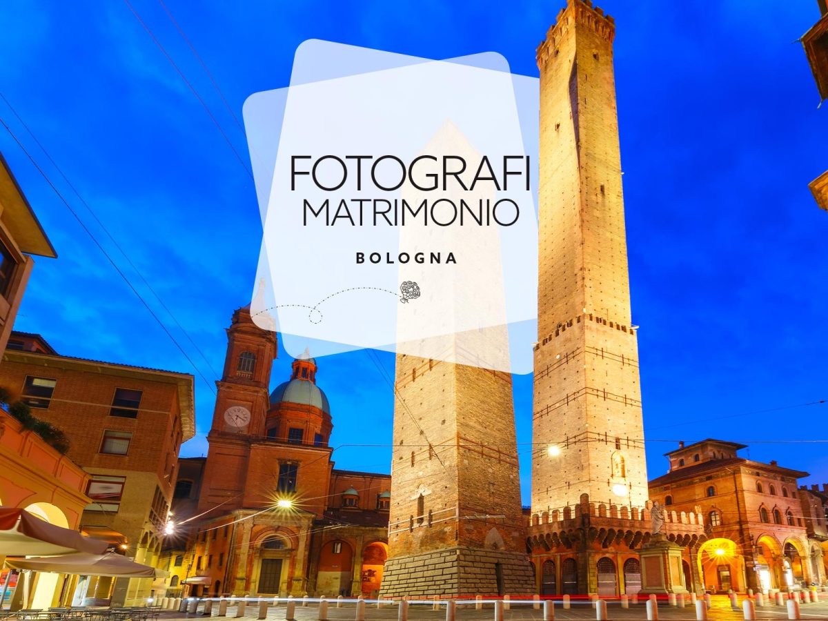 Fotografi matrimonio Bologna: i migliori dell'Emilia Romagna