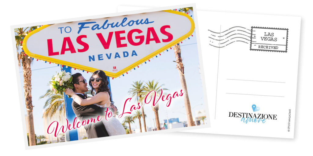 La cartolina di Las Vegas, una Destinazione Amore dove sposarsi o andare in luna di miele